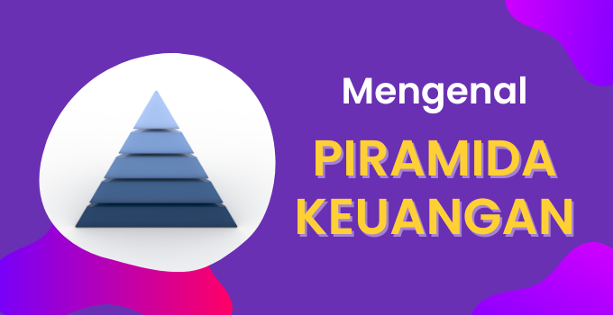 piramida keuangan featured image