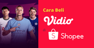 Cara Beli Paket Vidio Di Shopee Mudah Dan Praktis Krediblog