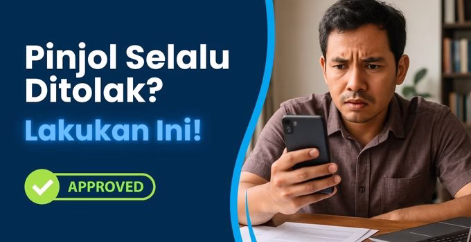 kenapa pinjol selalu ditolak featured image